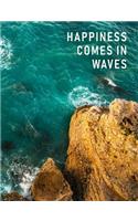 Happiness Comes in Waves