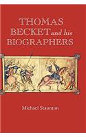 Thomas Becket and his Biographers