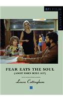 Fear Eats the Soul: (