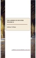 The American Senator Volume II