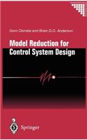 Model Reduction for Control System Design