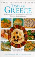 Taste from a Greek Kitchen: 50 Irresistable Recipes from the Sun-soaked Eastern Mediterranean (Creative Cooking Library)