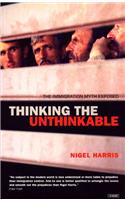 Thinking the Unthinkable: The Immigration Myth Exposed