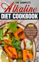 Complete Alkaline Diet Cookbook
