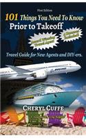 101 Things You Need To Know Prior to Takeoff