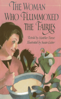 Woman Who Flummoxed the Fairies