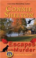 Escapes Can Be Murder
