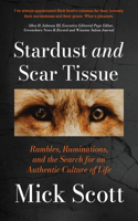 Stardust and Scar Tissue