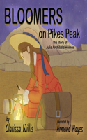 Bloomers on Pikes Peak: the story of Julia Archibald Holmes