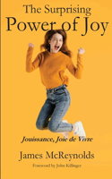 Surpising Power of Joy