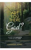 Are You There God?