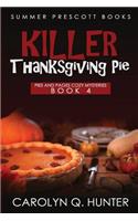 Killer Thanksgiving Pie