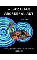 Australian Aboriginal Art: A Coloring Book for Adults and Children