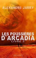 Les poussieres d'Arcadia
