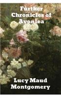 Further Chronicles of Avonlea