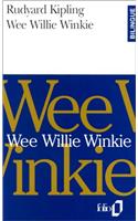 Wee Willie Winkie/Wee Willie Winkie