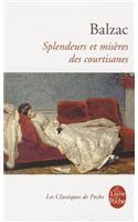 Splendeurs ET Miseres DES Courtisanes