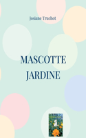 Mascotte jardine