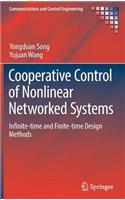 Cooperative Control of Nonlinear Networked Systems