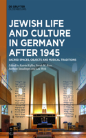 Jewish Life and Culture in Germany After 1945