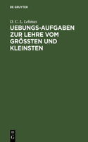 Uebungs-Aufgaben Zur Lehre Vom Größten Und Kleinsten