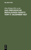 Das Preußische Besoldungsgesetz Vom 17. Dezember 1927