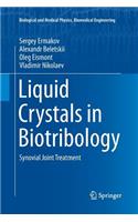 Liquid Crystals in Biotribology
