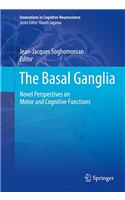 Basal Ganglia: Novel Perspectives on Motor and Cognitive Functions