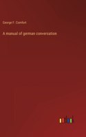 A manual of german conversation