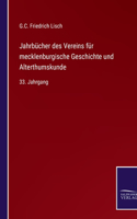 Jahrbücher des Vereins für mecklenburgische Geschichte und Alterthumskunde