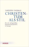 Christentum ALS Stil