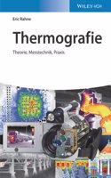 Thermografie: Theorie, Messtechnik, Praxis