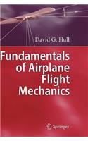 Fundamentals of Airplane Flight Mechanics