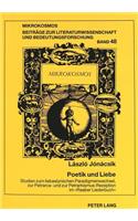 Poetik Und Liebe. Studien Zum Liebeslyrischen Paradigmenwechsel, Zur Petrarca- Und Zur Petrarkismus-Rezeption Im «Raaber Liederbuch»: Zugleich Ein Beitrag Zur Geschichte Protestantischer «Renaissancelyrik» in Oesterreich