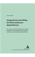 Integrationscontrolling Bei Unternehmensakquisitionen