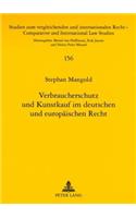 Verbraucherschutz und Kunstkauf im deutschen und europaeischen Recht
