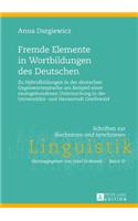 Fremde Elemente in Wortbildungen des Deutschen