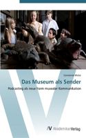 Museum als Sender