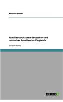 Familienstrukturen deutscher und russischer Familien im Vergleich