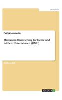Mezzanine-Finanzierung für kleine und mittlere Unternehmen (KMU)