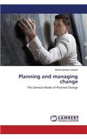 Planning and managing change