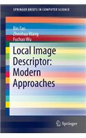 Local Image Descriptor: Modern Approaches