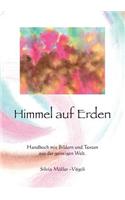 Himmel auf Erden