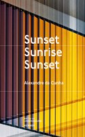 Alexandre Da Cunha: Sunset, Sunrise, Sunset, Battersea Power Station