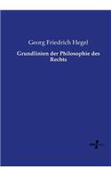 Grundlinien der Philosophie des Rechts