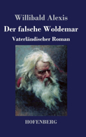 falsche Woldemar