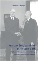 Warum Europa nicht scheitern darf