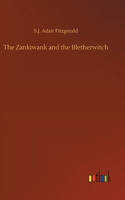 Zankiwank and the Bletherwitch