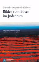 Bilder vom Bosen im Judentum