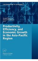 Productivity, Efficiency, and Economic Growth in the Asia-Pacific Region